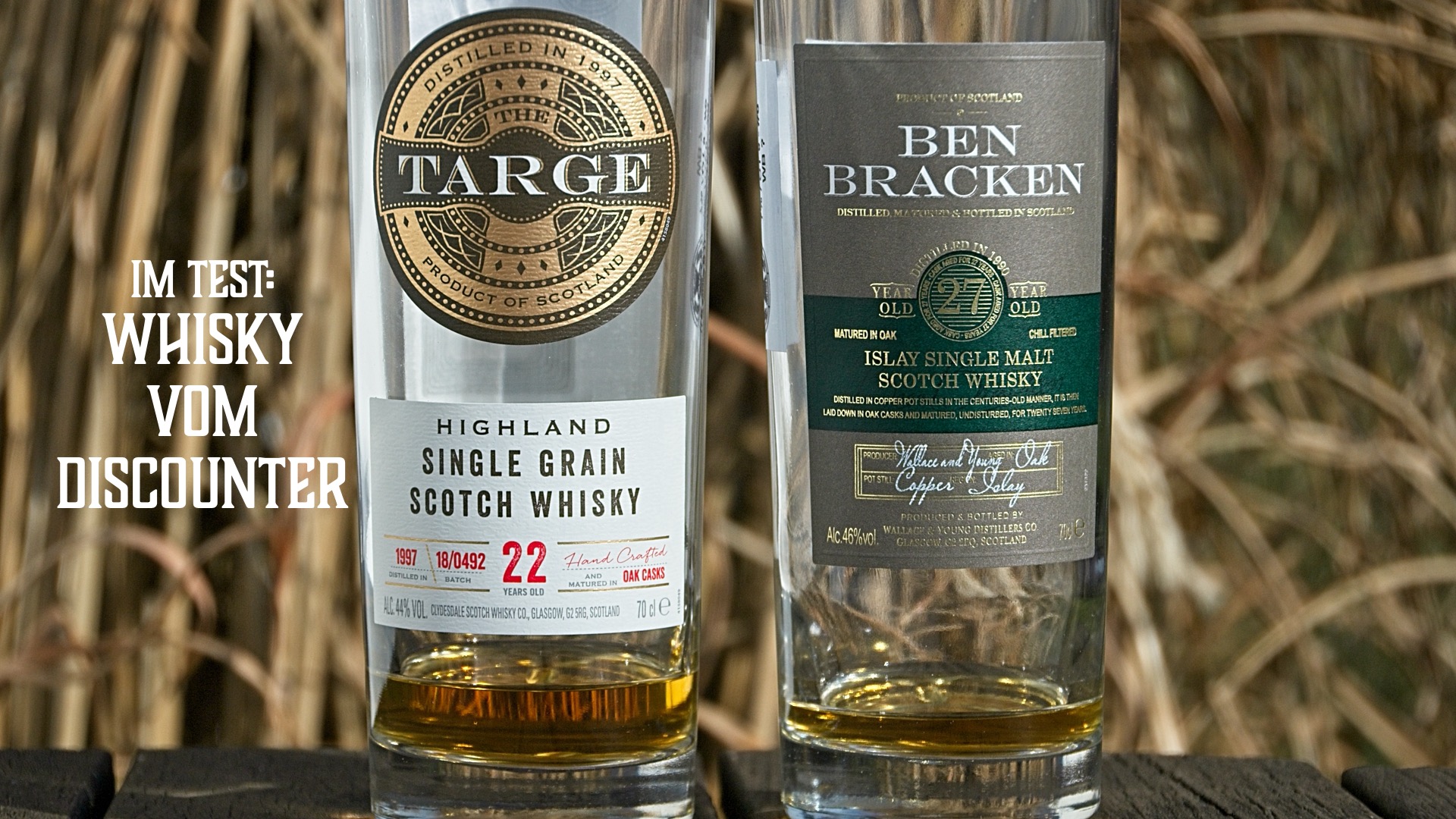 Bracken Friends - Islay Single Targe und Malt 22yo 27yo Discounter Whisky Test: vom of Ben Im |